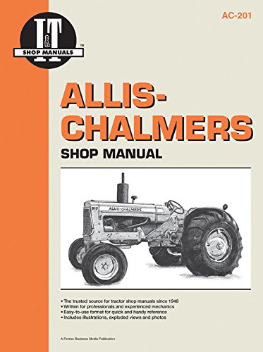 Allischalmers Shop Manual Ac201 (I & T Shop Service)
