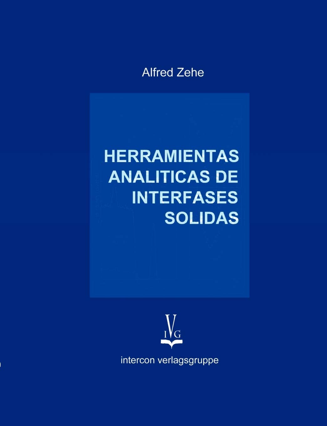 Herramientas Analiticas de Interfaces Solidas (German Edition),Used
