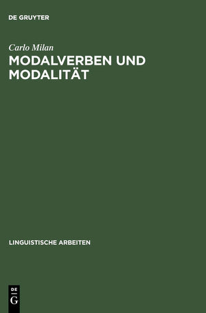 Modalverben und Modalitt: Eine kontrastive Untersuchung DeutschItalienisch (Linguistische Arbeiten, 444) (German Edition),Used
