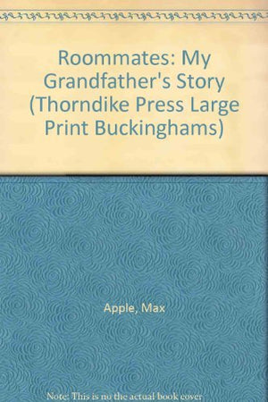 Roommates: My Grandfather's Story,Used