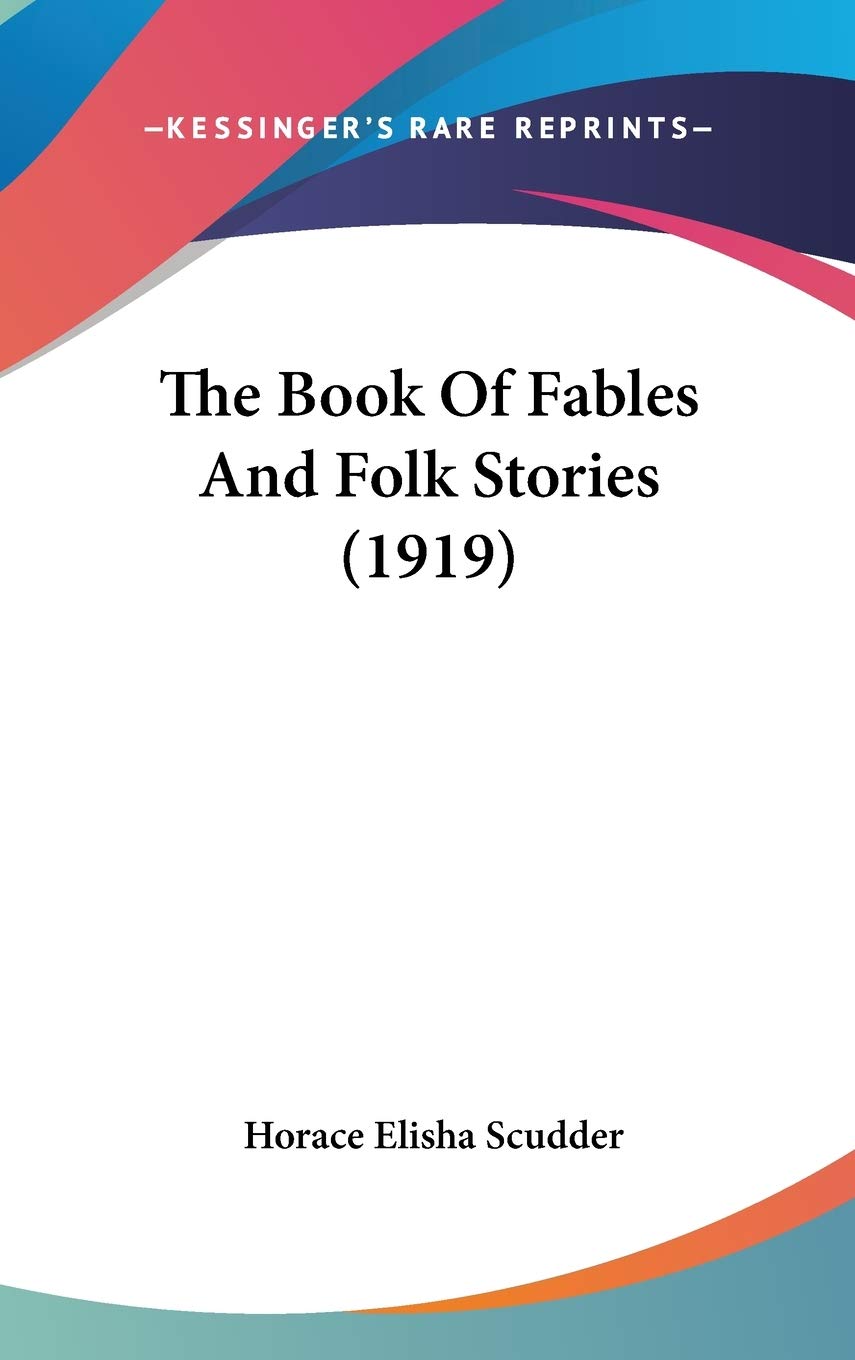 The Book Of Fables And Folk Stories (1919),Used