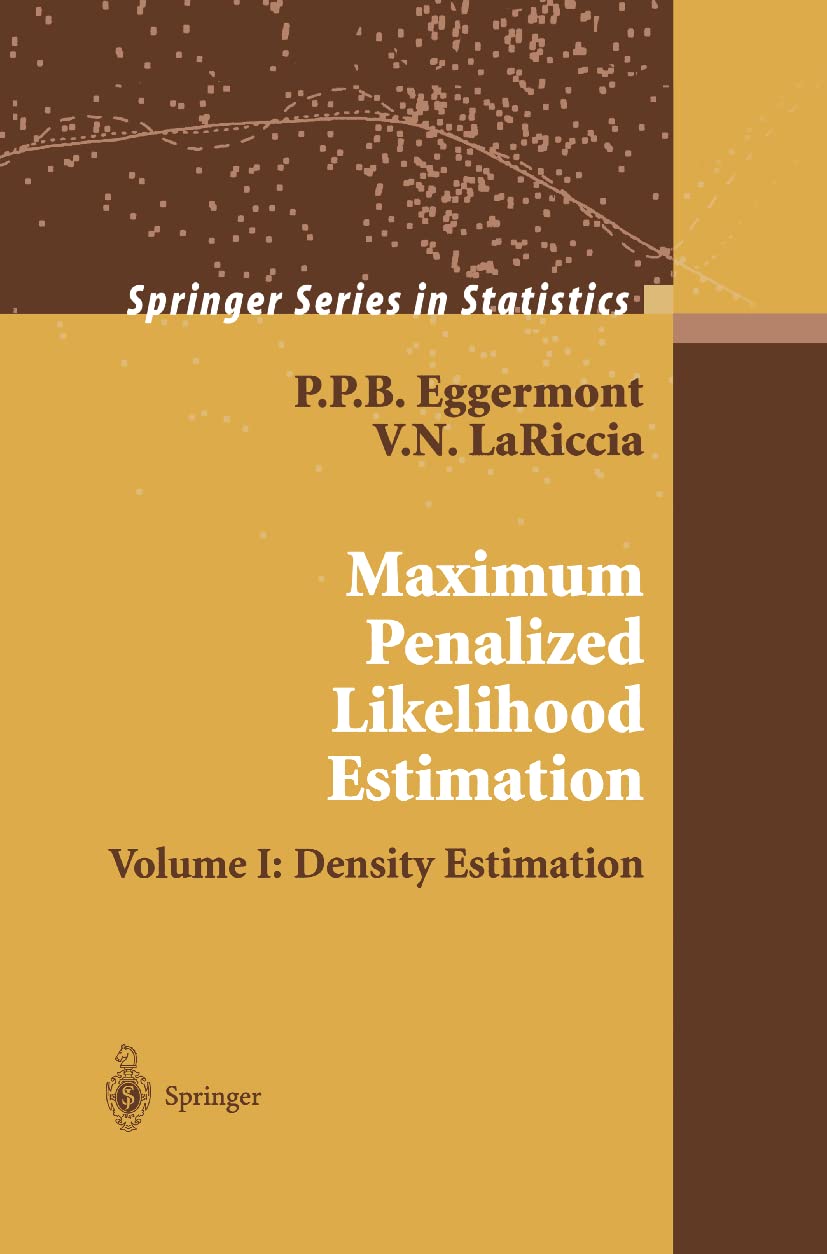 Maximum Penalized Likelihood Estimation: Volume I: Density Estimation (Springer Series In Statistics),Used