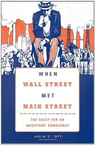 When Wall Street Met Main Street: The Quest for an Investors' Democracy,Used