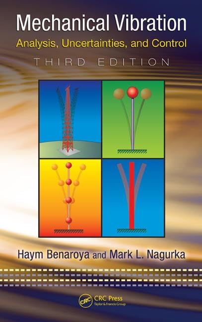 Mechanical Vibration: Analysis, Uncertainties, and Control, Third Edition (Mechanical Engineering),Used