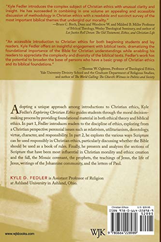 Exploring Christian Ethics: Biblical Foundations for Morality,Used