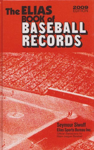 The Elias Book of Baseball Records 2009: Major League Baseball Records, World Series Records, Championship Series Records, Divis,Used