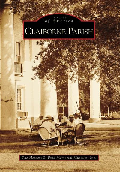 Claiborne Parish (Images of America: Louisiana),Used