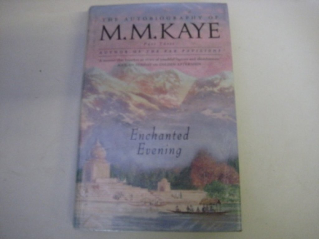 Enchanted evening: Being the third part of Share of summer, her autobiography,Used