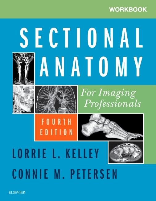 Workbook for Sectional Anatomy for Imaging Professionals,Used