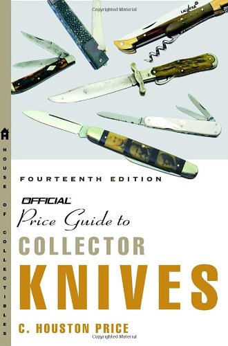 The Official Price Guide To Collector Knives, 14Th Edition