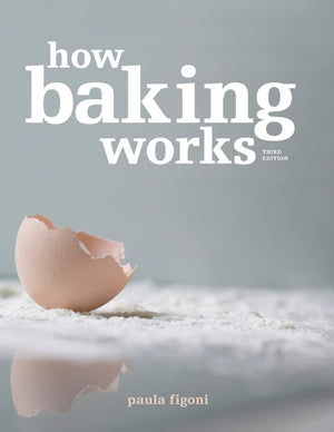 How Baking Works: Exploring The Fundamentals Of Baking Science, 3Rd Edition.,Used