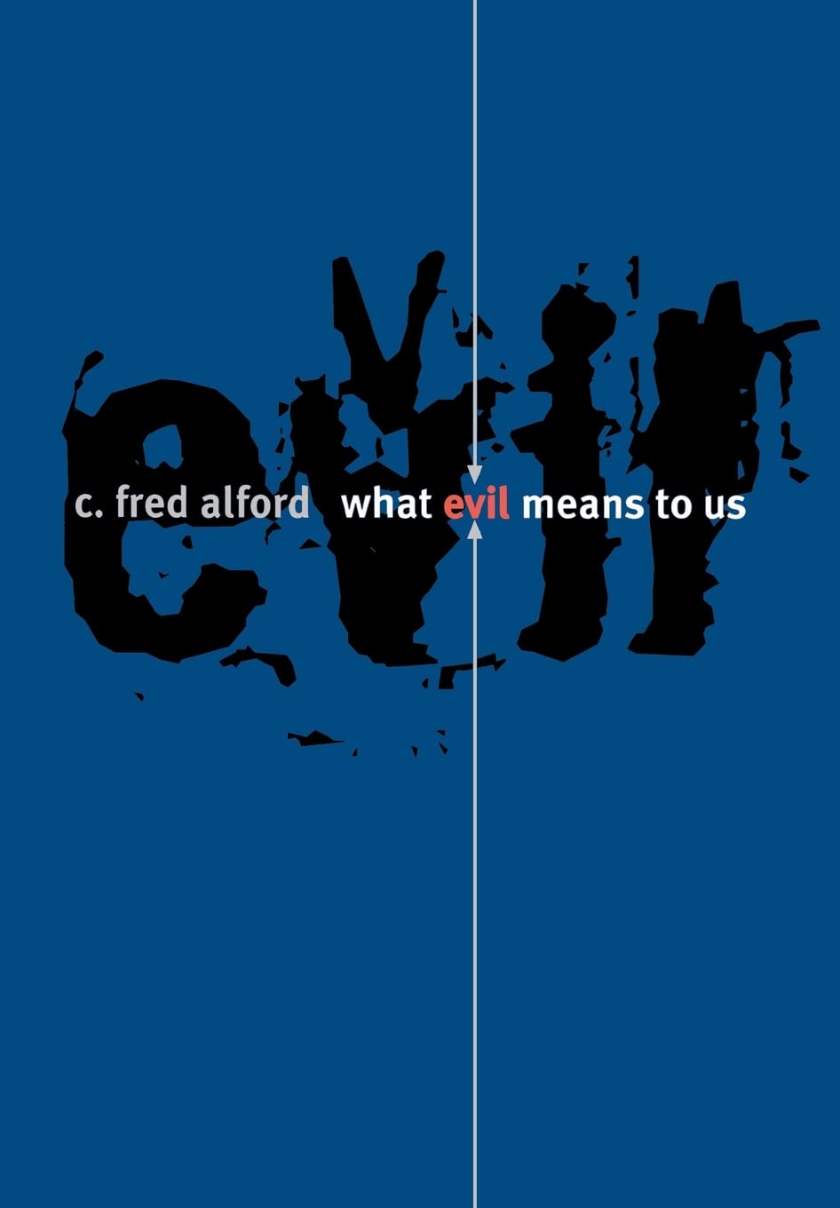 What Evil Means to Us,Used