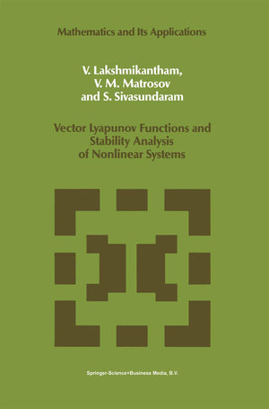 Vector Lyapunov Functions and Stability Analysis of Nonlinear Systems (Mathematics and Its Applications, 63),Used