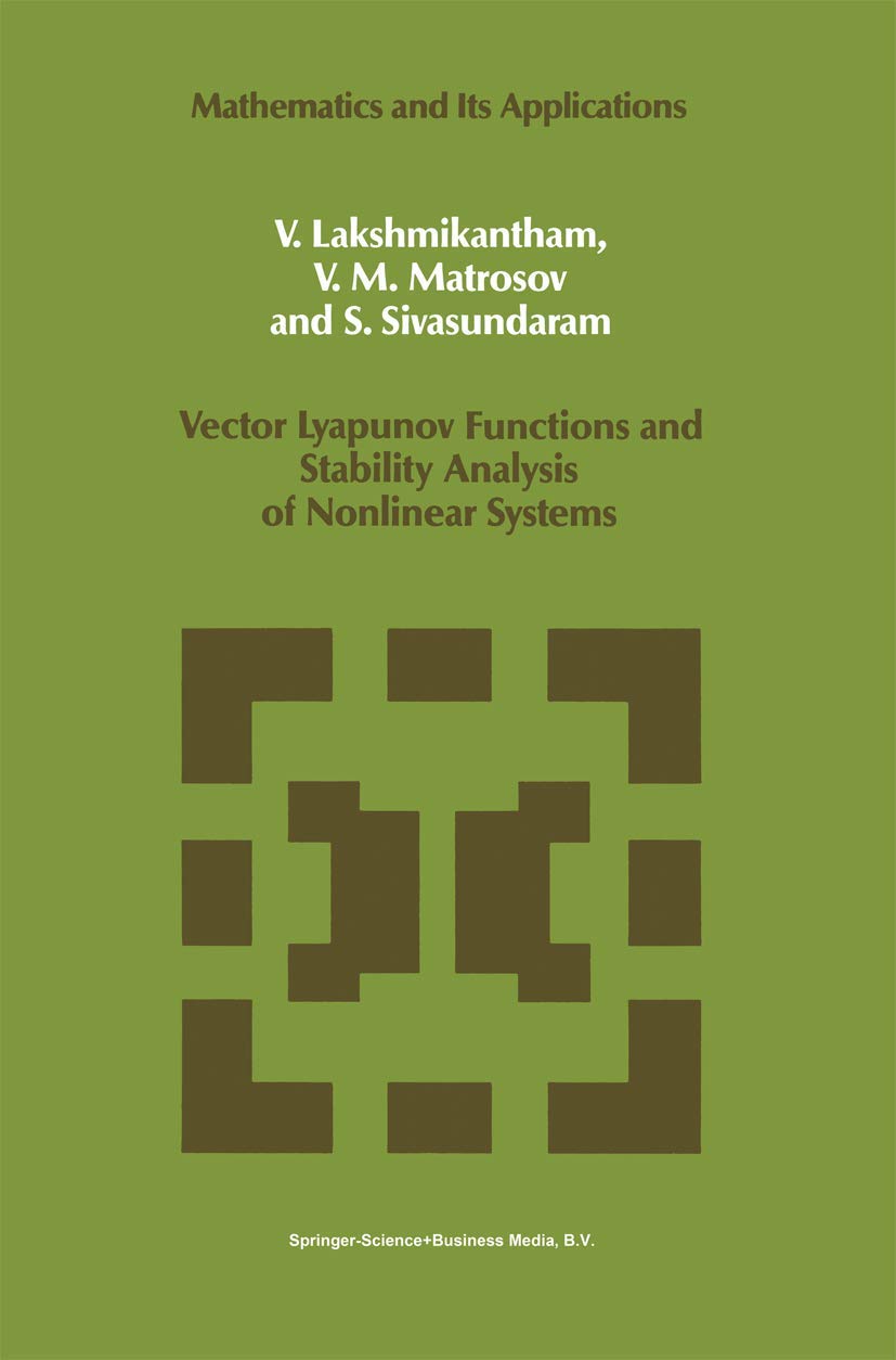 Vector Lyapunov Functions and Stability Analysis of Nonlinear Systems (Mathematics and Its Applications, 63),Used