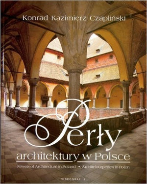 Perty Architektury W Polsce =: Jewels of Architecture in Poland,Used