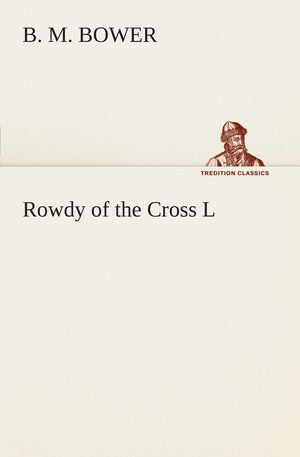 Rowdy of the Cross L,Used