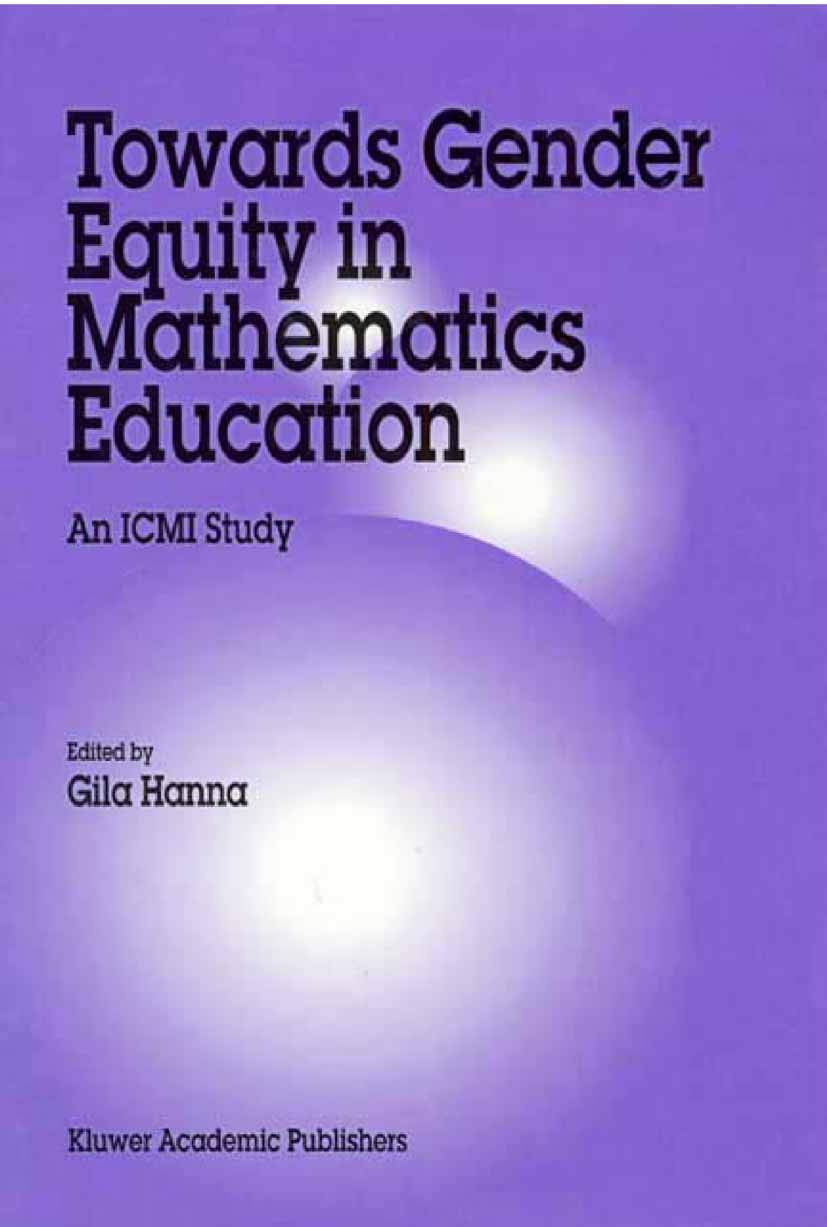 Towards Gender Equity in Mathematics Education: An ICMI Study (New ICMI Study Series, 3),Used