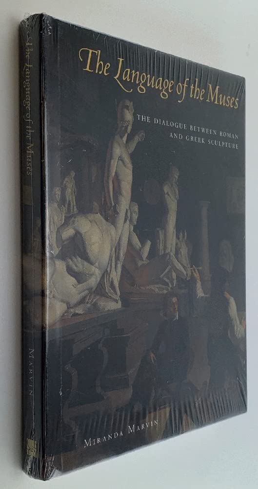 The Language of the Muses: The Dialogue between Roman and Greek Sculpture,Used