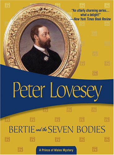 Bertie and the Seven Bodies: Bertie Price of Wales #2 (Prince of Wales),Used