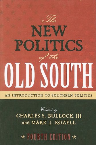 The New Politics of the Old South: An Introduction to Southern Politics,Used