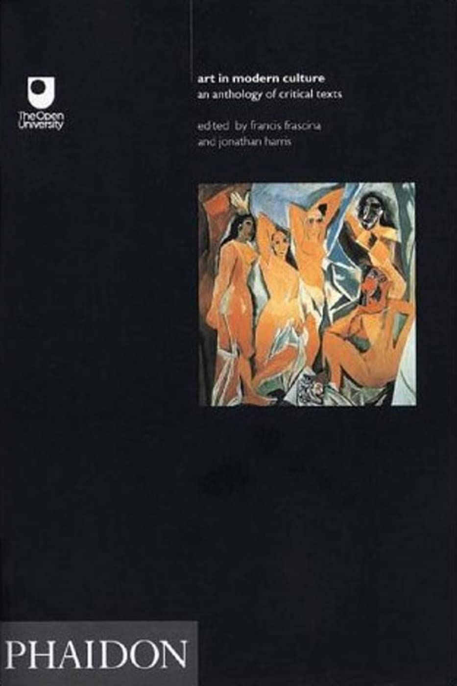 Art in Modern Culture: An Anthology of Critical Texts,Used