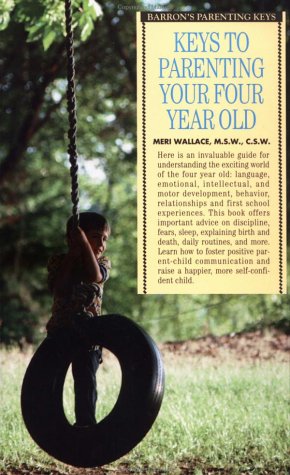Keys To Parenting Your Four Year Old (Barron'S Parenting Keys),Used