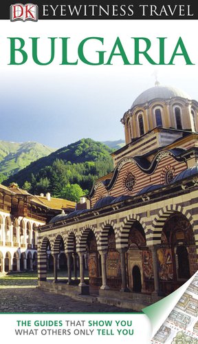 DK Eyewitness Travel Guide: Bulgaria,Used