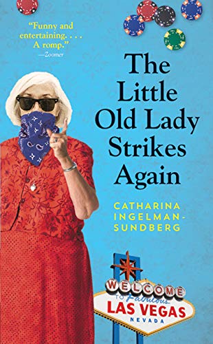 The Little Old Lady Strikes Again: A Novel,New
