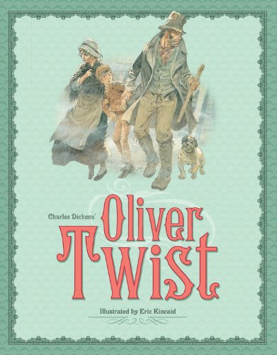 Charles Dickens' Oliver Twist (Kincaid Classics)