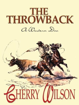 The Throwback: A Western Duo,Used