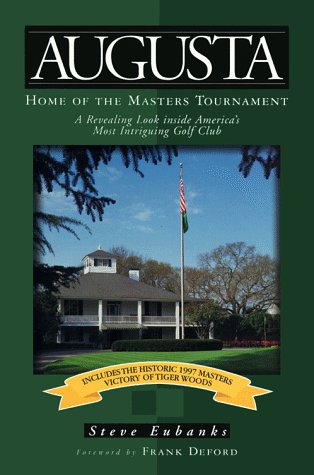 Augusta: Home of the Masters Tournament