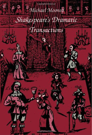 Shakespeare's Dramatic Transactions,Used