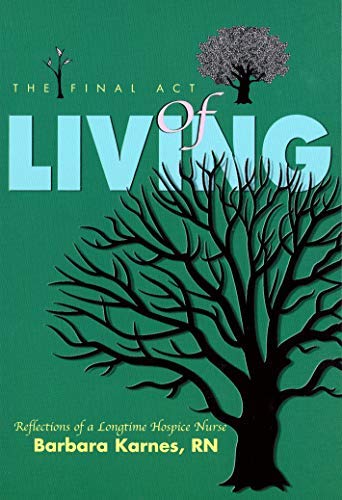 The Final Act of Living,New
