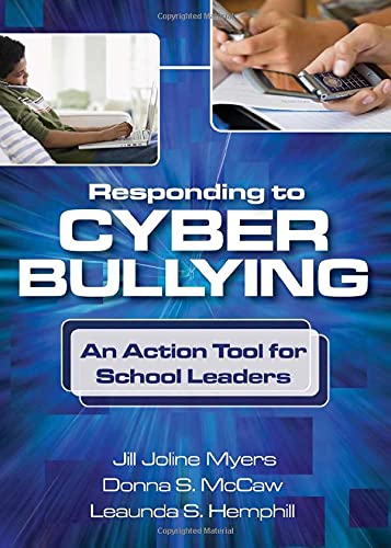 Responding to Cyber Bullying: An Action Tool for School Leaders,Used