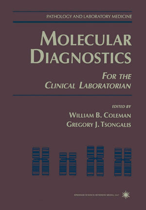 Molecular Diagnostics: For the Clinical Laboratorian (Pathology and Laboratory Medicine),Used