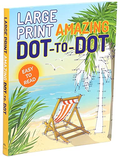 Large Print Amazing DottoDot (Large Print Puzzle Books)