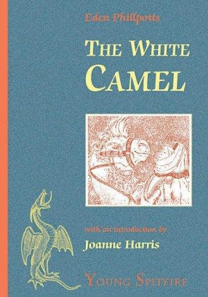 The White Camel: A Story of Arabia,Used