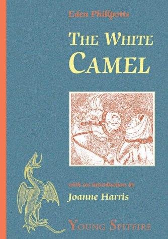 The White Camel: A Story of Arabia,Used