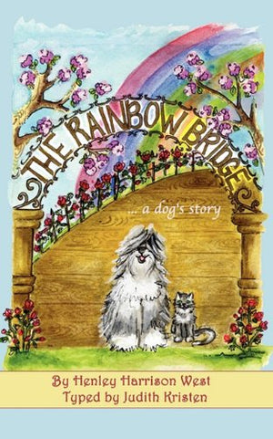 The Rainbow Bridge ...A Dog's Story,Used