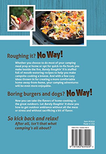 Barely Roughin' It: Outdoor Cooking Never Tasted So Good,Used