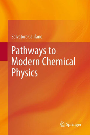 Pathways to Modern Chemical Physics,Used