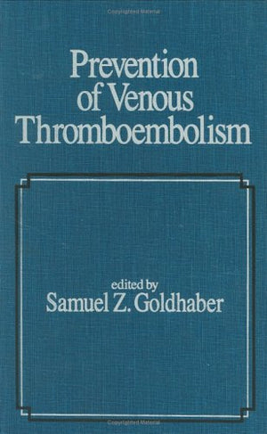 Prevention Of Venous Thromboembolism (Fundamental And Clinical Cardiology),Used