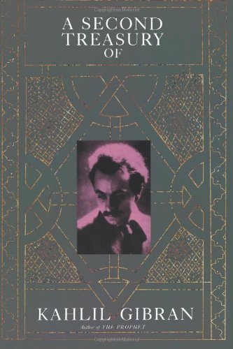 Second Treasury Of Kahlil Gibran,New