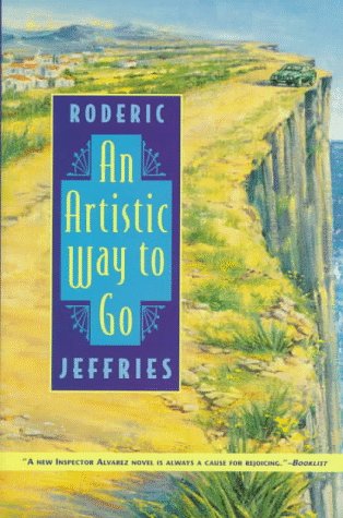 An Artistic Way To Go: An Inspector Alvarez Novel,New