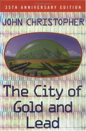 The City of Gold and Lead : 35th Anniversary Edition,Used