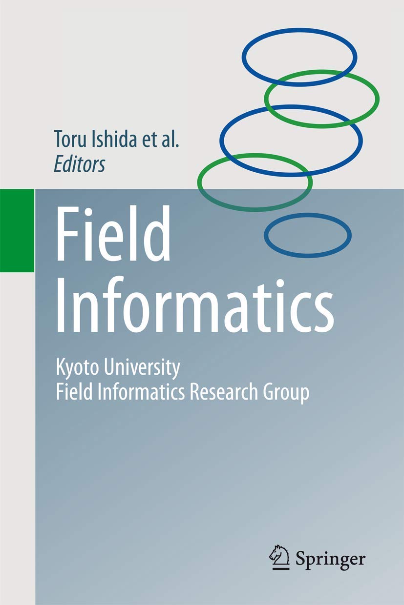 Field Informatics: Kyoto University Field Informatics Research Group,Used