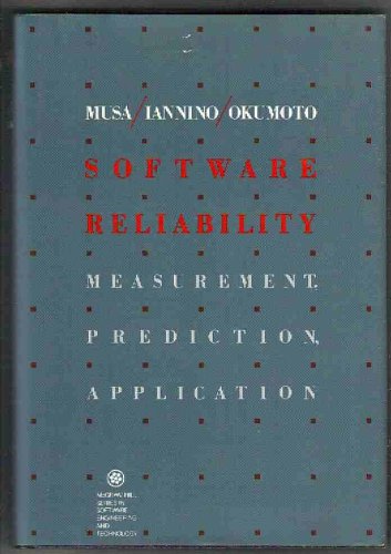 Software Reliability: Measurement, Prediction, Application (Mcgrawhill Series In Software Engineering And Technology),New