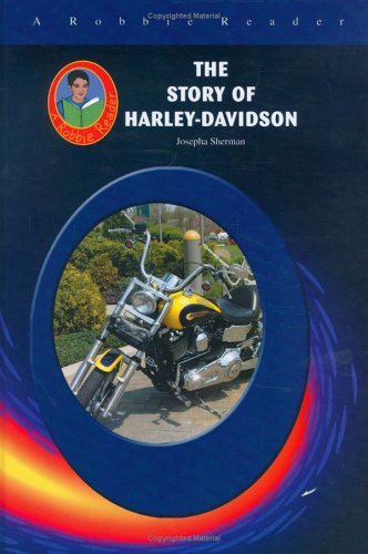 The Story of HarleyDavidson (Robbie Readers),Used
