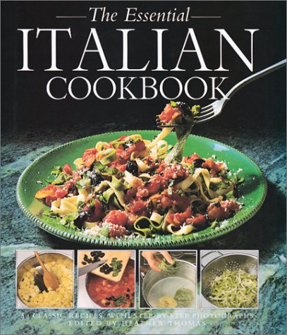 The Essential Italian Cookbook: 50 Classic Recipes, With StepByStep Photographs,New