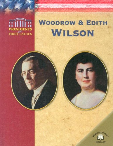 Woodrow & Edith Wilson (Presidents and First Ladies),Used